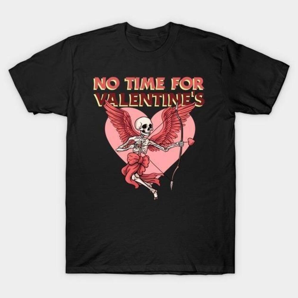 Skeleton Cupid No Time For Valentines Day Tshirt